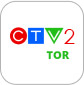 ctv2 tor channel